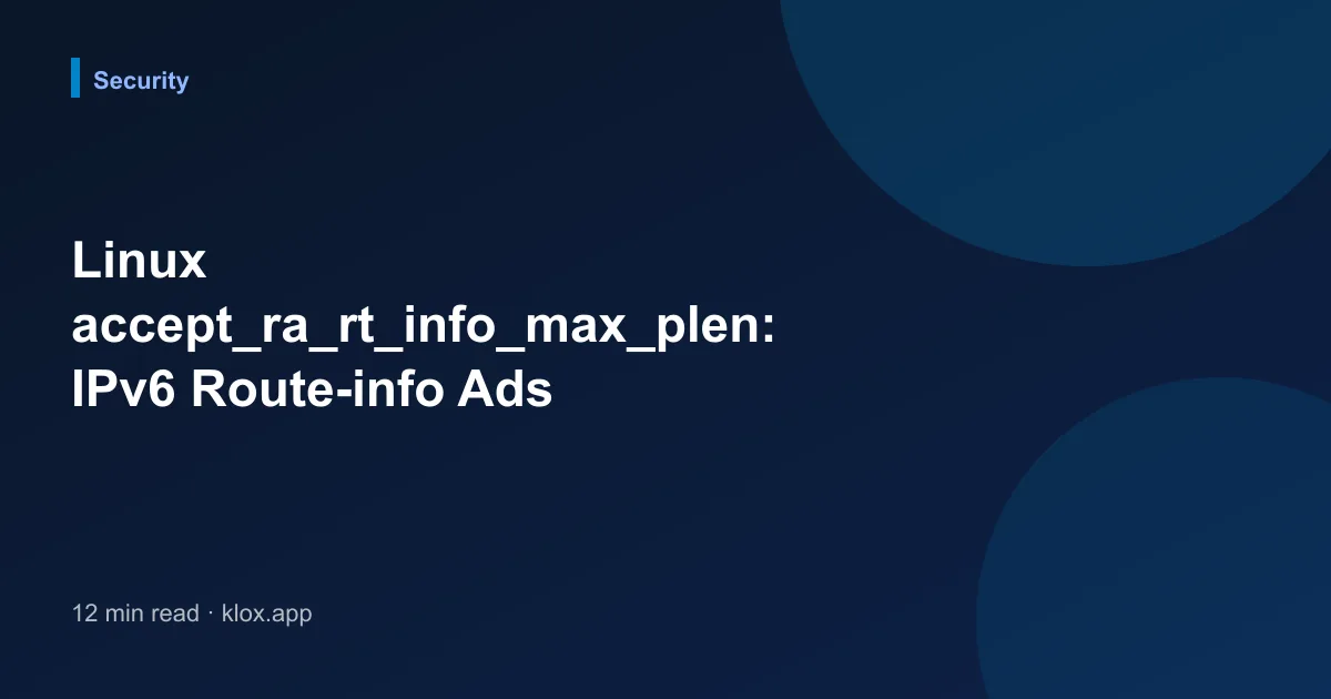 Linux accept_ra_rt_info_max_plen: IPv6 Route-info Ads