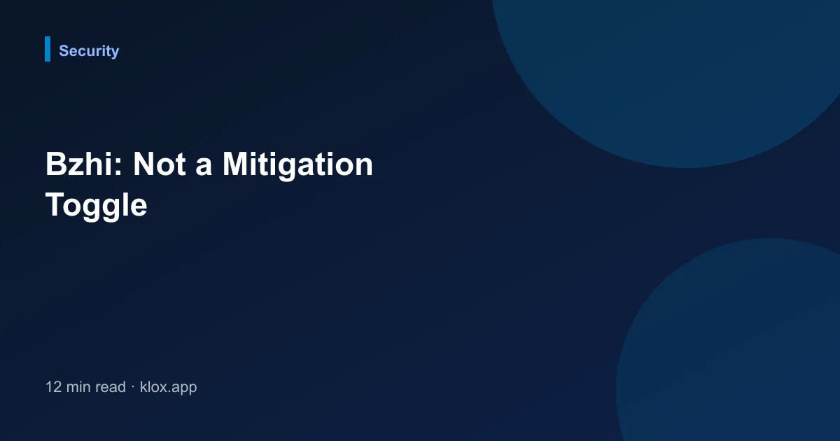 Bzhi: Not a Mitigation Toggle