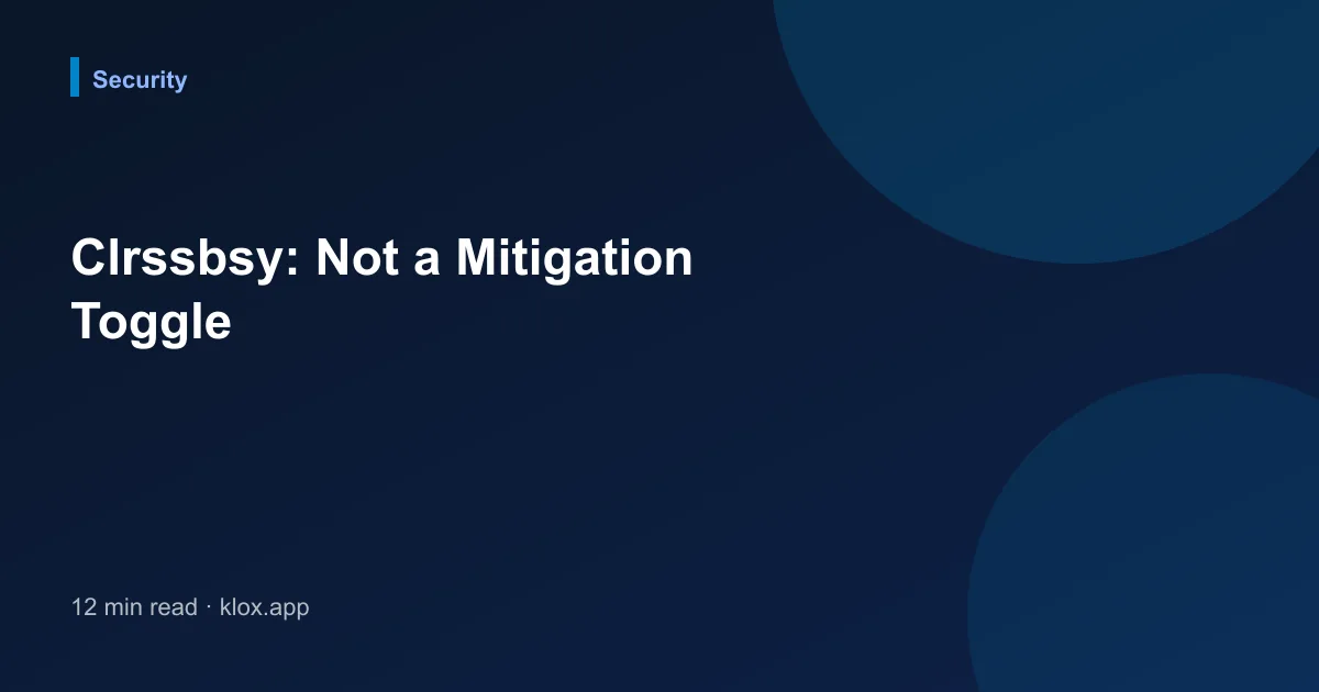 Clrssbsy: Not a Mitigation Toggle