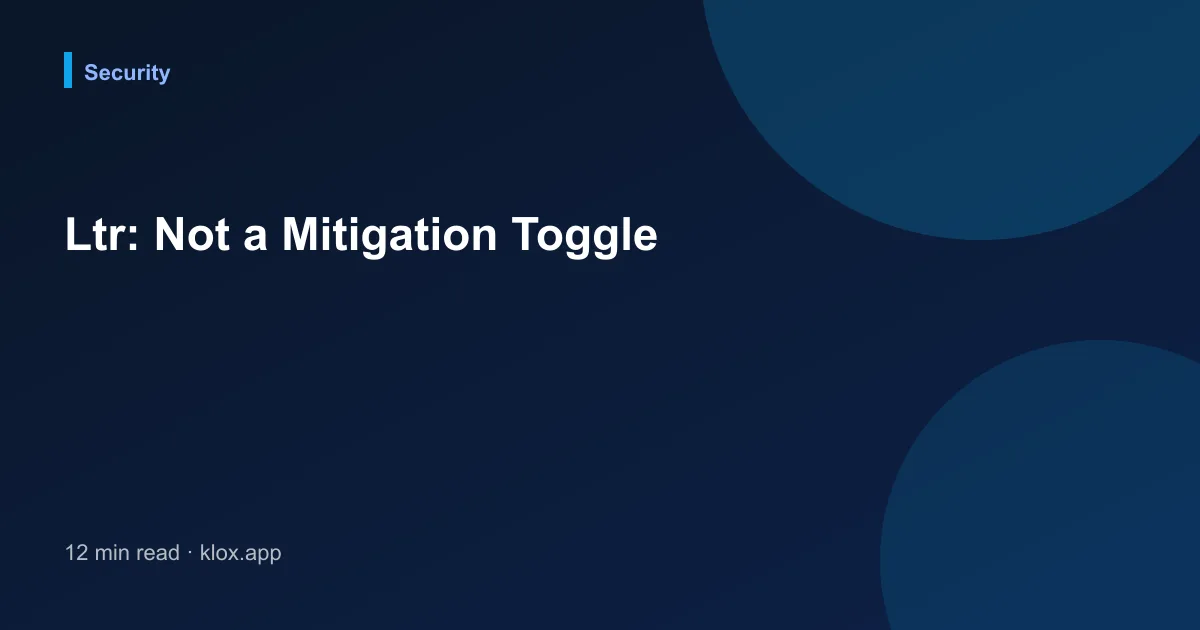 Ltr: Not a Mitigation Toggle