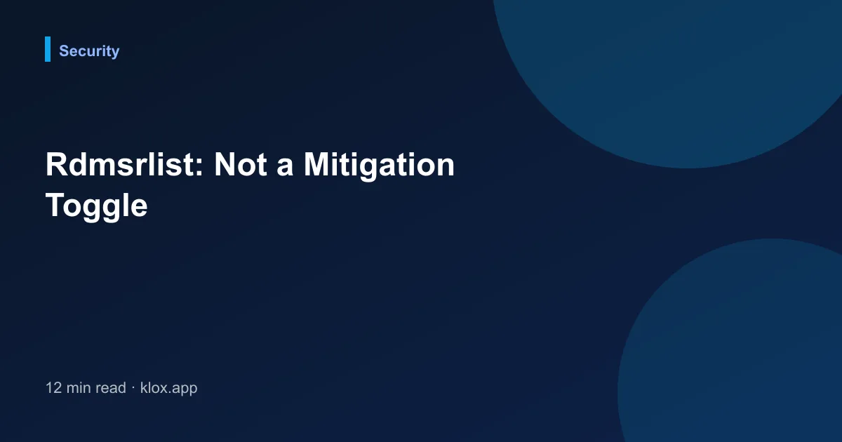 Rdmsrlist: Not a Mitigation Toggle