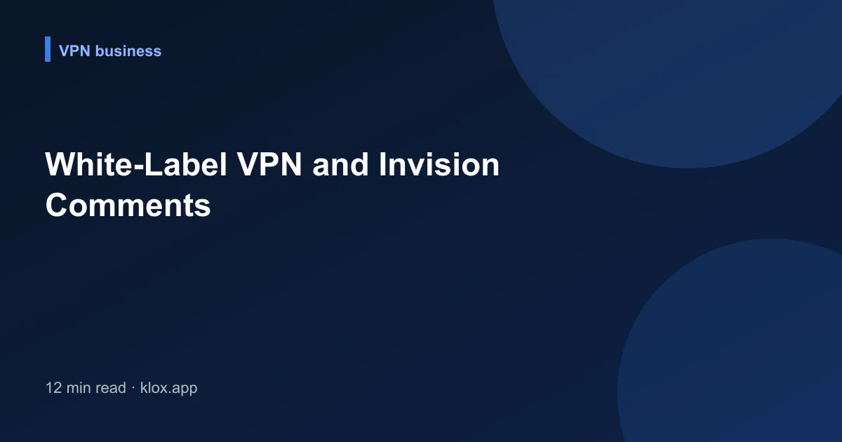 White-Label VPN and Invision Comments