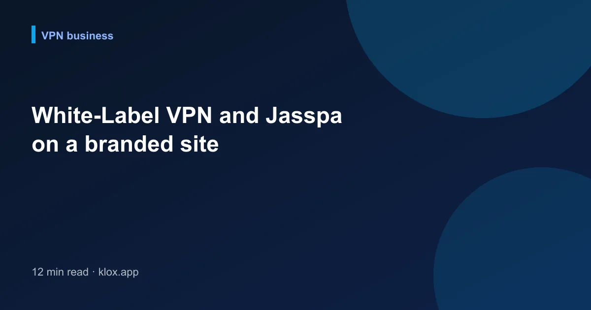 White-Label VPN and Jasspa on a branded site